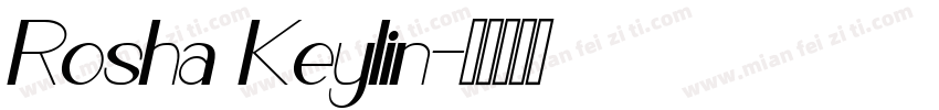 Rosha Keylin字体转换